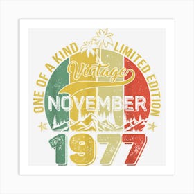 45 Years Old Gifts Vintage November 1977 45th Birthday 1 Art Print