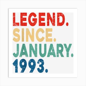 30 Year Old Legend Since January 1993 Gifts 30th Birthday 1 Art Print