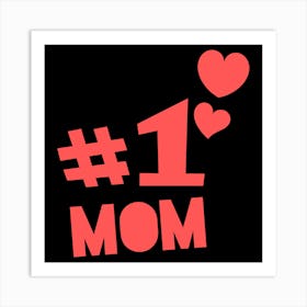 One Mom Happy Mother's Day Art Print