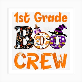 1st Grade Boo Crew Teacher Student Halloween Costume Art Print