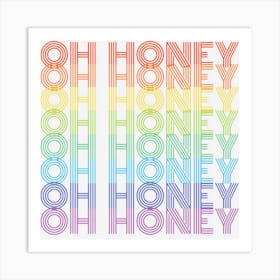 Oh Honey Rainbow Vintage Gay Pride Art Print