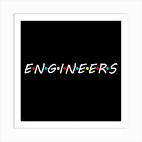 Engineers (Friends) T Shirts, Hoodie Jackets, Tank Tops, And V Necks Available Now Hoodie Engineer Engineers Tshirt Engineeringlife Jacket Vneck Engineering Engineeringoutfitters Tank Art Print