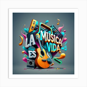 La Musica Es Vida 5 Art Print