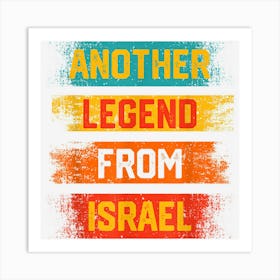 Another Legend From Israel Distressed Patriotic Nationality Art Print