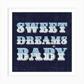 Sweet Dreams Carnival Style Typography Square Art Print