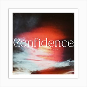 Confidence Art Print Art Print