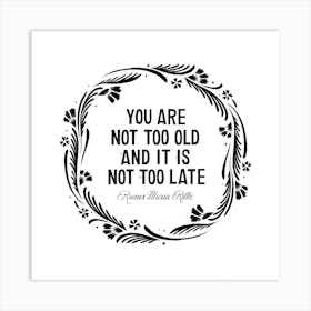 Not Too Old Rmr Square Art Print