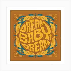 Dream Baby Square Art Print