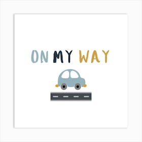 On My Way 1 Art Print