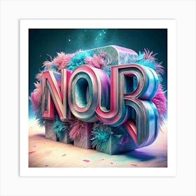 3d Text Nojr With Neon Lights And Fuzzy Textures Art Print