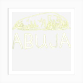 Abuja City Nigeria Souvenir Gift For Men Women Art Print