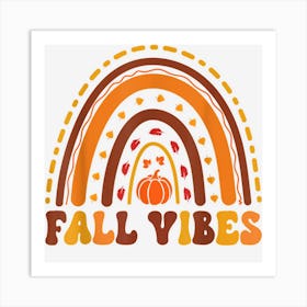 Fall Vibes Rainbow Pumpkin Autumn Leaves Thanksgiving Nice Art Print