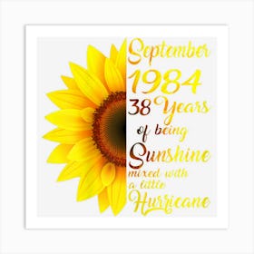 Womens September Girls 1984 Birthday Gift 38 Years Old Made In 1984 Art Print