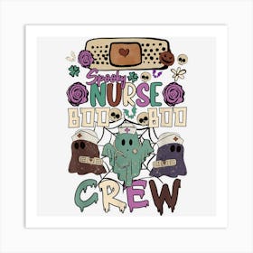 Funny School Nurse Boo Boo Crew For Women Halloween Ghost Art Print