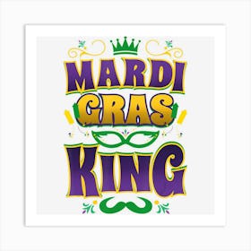 Mardi Gras King Fun Parade Mardi Gras Carnival Costume Party Art Print