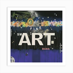 Fine Smart Dada Art Print