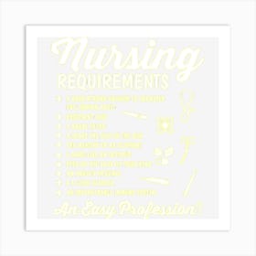 Hot Trend Nursing Requirement Gift For Nursing Student Art Print