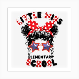 Little Miss Elementary School First Day Of Hello Girls 1 Art Print