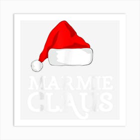 Marmie Claus Christmas Hat Family Pj Group Matching Pajama Art Print