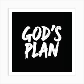 God'S Plan Art Print