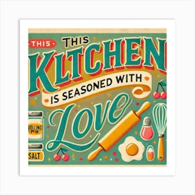 Seasoned With Love. Kitschy Kitchen Art Series Affiche