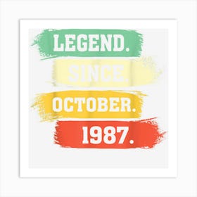 Legend Since October 1987 ? Happy Birthday Art Print