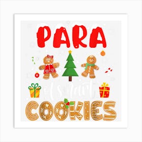 Para Of Smart Cookies Christmas Paraprofessional Xmas Art Print