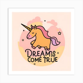 Dreams Come True Art Print