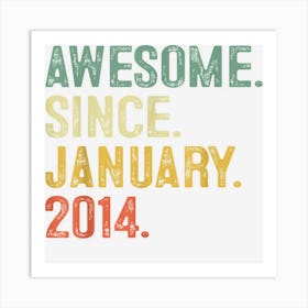 Awesome Since January 2014 9th Birthday Gift 9 Year Old Boy Art Print