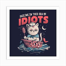Sea Of Idiots Square Art Print