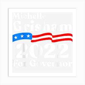 Grisham New Mexico Democrats Michelle Grisham For Governor Art Print