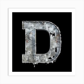 Letter D Made of Iron Art Print