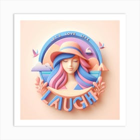 Love Live Laugh Art Print