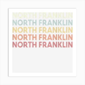 North Franklin Pennsylvania North Franklin Pa Retro Vintage Art Print