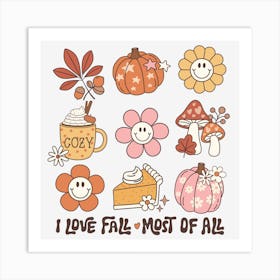 I Love Fall Most Of All Art Print