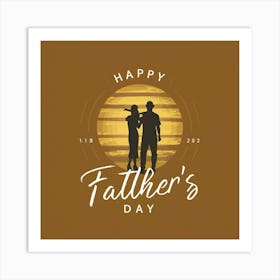 Happy Father'S Day 9 Art Print