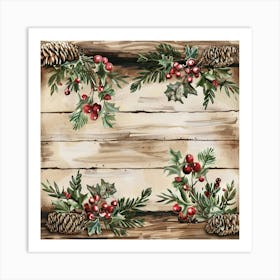 Holly And Pine Art Print