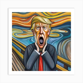 Donald Trump As The Scream By Munch Painting Art Print