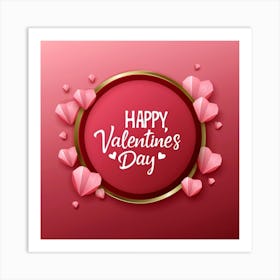 Happy Valentine's Day 12 Art Print