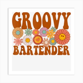 Groovy Bartender Barkeeper Stuff Bartending Bartender Art Print