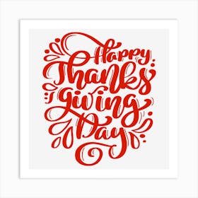 Happy Thanksgiving Day 2 Art Print