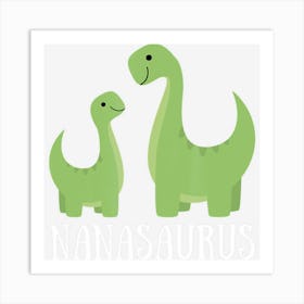 Nanasaurus Nana Saurus Dino Dinosaur Art Print