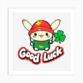 Good Luck Art Print