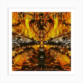 Meshuggah 2 Art Print