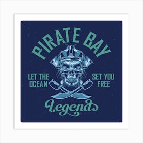 Pirate Bay Art Print