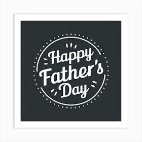 Happy Father'S Day 1 Art Print