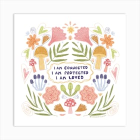 I am connected affirmation print Art Print