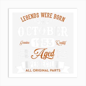 Legendary Were Born In October 1953 ? Happy Birthday Art Print