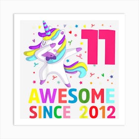 Kids 11 Years Old Unicorn Dabbing 11th Birthday Girlns Art Print