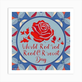 World Red Reed Or Reed Day Art Print